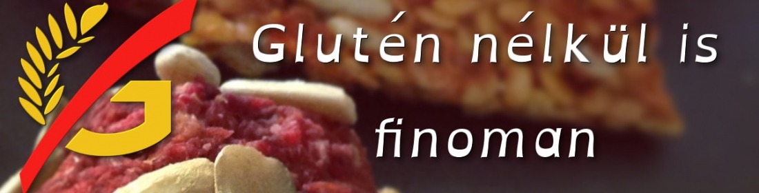 Gluténmentesen is finom ételeket ehet Gluténmentesen is finom ételeket ehet